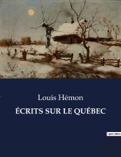 Ecrits Sur Quebec - .