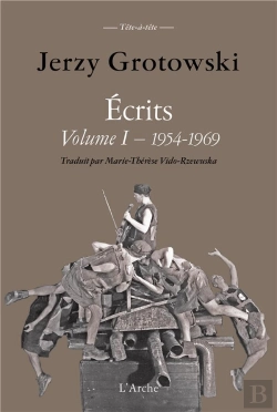 Bertrand.pt - Écrits Tome 1 : 1954-1969, De La Jeunesse Politique Au Théâtre Laboratoire
