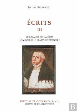 Bertrand.pt - Écrits Tome 3 ; Le Royaume Des Amants, Le Miroir De La Béatitude Éternelle