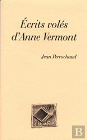 Écrits Volés D'Anne Vermont