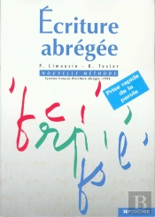 Ecriture Abregee Nouvelle Methode ; Methode Francaise ; Methode Et Autocorrectif
