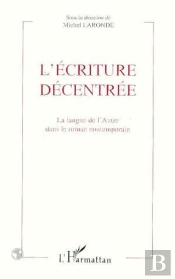 Ecriture Decentree  La Langue De L'Autre Dans