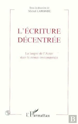 Bertrand.pt - Ecriture Decentree  La Langue De L'Autre Dans