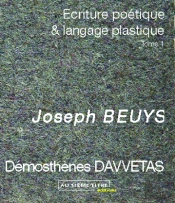 Écriture Poétique Et Langage Plastique T.1 ; Joseph Beuys