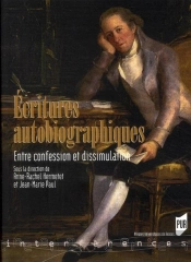 Écritures Biographiques ; Entre Confession Et Dissimulation