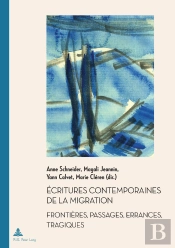 Écritures Contemporaines De La Migration