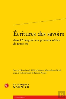 Bertrand.pt - Ecritures Des Savoirs Dans L'Antiquite Aux Premiers Siecles De Notre Ere