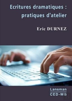 Bertrand.pt - Ecritures Dramatiques : Pratiques D'Atelier
