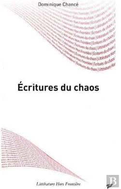 Bertrand.pt - Écritures Du Chaos ; Lecture Des Oeuvres De Frankétienne, Reinaldo, Aremas, Joël Des Rosiers