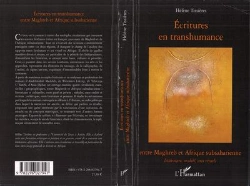 Bertrand.pt - Écritures En Transhumance ; Entre Maghreb Et Afrique Subsaharienne ; Littérature, Orlaité, Arts Visuels