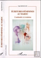 Écritures Féminines Au Maroc ; Continuité Et Évolution