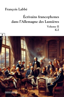 Bertrand.pt - Écrivains Francophones Dans L'Allemagne Des Lumières Tome 2 : K-Z