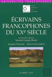 Ecrivains Francophones Du Xxe Siècle
