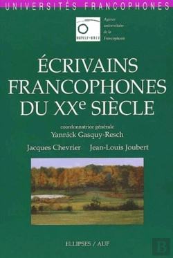 Bertrand.pt - Ecrivains Francophones Du Xxe Siècle