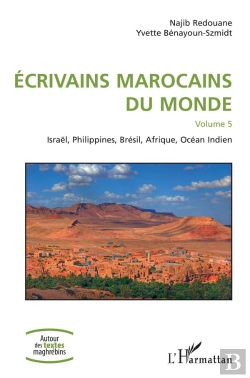 Bertrand.pt - Écrivains Marocains Du Monde T. 5 ; Israel, Philippines, Brésil, Afrique, Océan Indien
