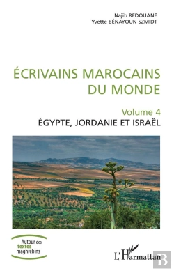 Bertrand.pt - Écrivains Marocains Du Monde T.4 ; Egype, Jordanie Et Israël