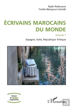 Bertrand.pt - Écrivains Marocains Du Monde T.7 ; Espagne, Italie, République Tchèque