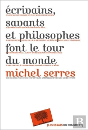 Écrivains, Savants Et Philosophes Font Le Tour Du Monde