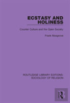 Ecstasy And Holiness