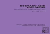 Ecstasy And Holiness