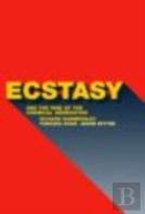 Ecstasy And The Rise Of The Chemical Generation