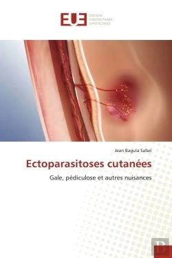 Bertrand.pt - Ectoparasitoses Cutanees - Gale, Pediculose Et Autres Nuisances