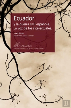 Bertrand.pt - Ecuador Y La Guerra Civil Española. La Voz De Los Intelectuales