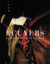 Ecuyers Du Cadre Noir De Saumur