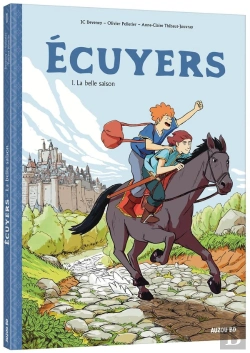 Bertrand.pt - Écuyers Tome 1 : La Belle Saison