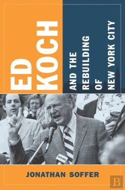 Bertrand.pt - Ed Koch And The Rebuilding Of New York City