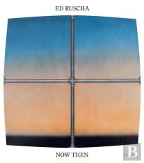 Ed Ruscha / Now Then