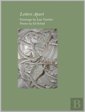 Ed Schad & Liat Yossifor: Letters Apart