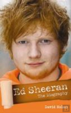 Bertrand.pt - Ed Sheeran - The Biography