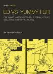 Ed Vs. Yummy Fur