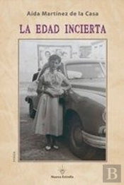 Edad Incierta, La