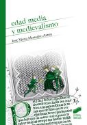 Edad Media Y Medievalismo