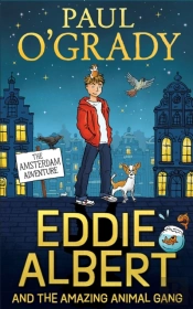 Eddie Albert And The Amazing Animal Gang: The Amsterdam Adventure