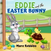 Eddie And The Easter Bunny