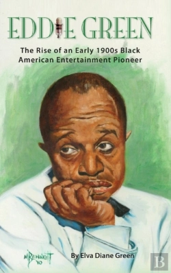Bertrand.pt - Eddie Green - The Rise Of An Early 1900s Black American Entertainment Pioneer (Hardback)