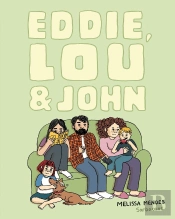 Eddie, Lou Et John