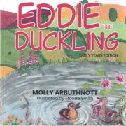 Eddie The Duckling (Early Years Edition)