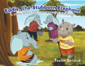 Eddie, The Stubborn Elephant