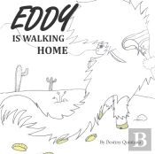 Eddy Is Walking Home