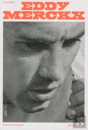 Eddy Merckx, Analyse D'Une Légende
