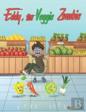 Eddy, The Veggie Zombie