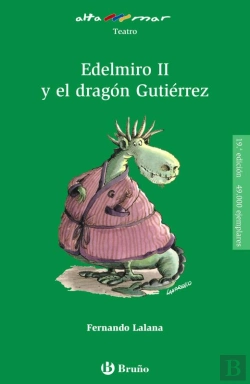 Bertrand.pt - Edelmiro Ii Y El Dragón Gutiérrez