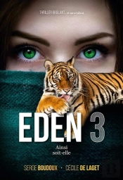 Eden  : Ainsi Soit-Elle