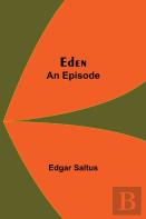 Eden; An Episode