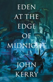 Eden At The Edge Of Midnight