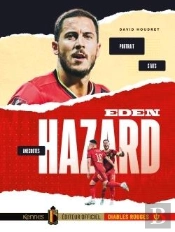 Eden Hazard - Portrait, Anecdotes, Stats
